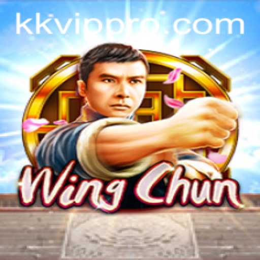 The Exciting World of WingChun and the KK VIP Phenomenon